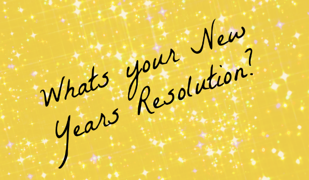 What’s Your New Year’s Resolution?